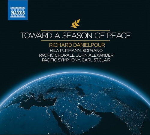 Danielpour, Richard (1956-) - Toward a Season of Peace : Carl St Clair / Pacific Symphony & Choir, Plitman(S) - Import CD