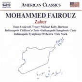 Eric Stark, Indianapolis Symphony Orchestra, Indianapolis Children's Choir - Fairouz, Mohammed (1985-) Zabur : Eric Stark / Indianapolis Symphony Orchestra & Choir, Coakwell, M.Kelly - Import CD