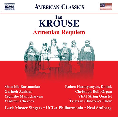 Krouse, Ian (1956-) - Armenian Requiem : Stulberg / UCLA Philharmonia, Lark Master Singers, VEM SQ, etc (2CD) - Import 2 CD
