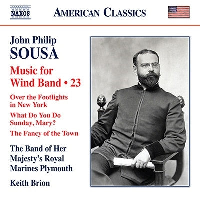The Band of Her Majesty's Royal Marines, Plymouth, Keith Bryan - Sousa (1854-1932) Works For Wind Band Vol.23: Brion / Plymouth Her Majesty'S Royal Marines Band - Import CD