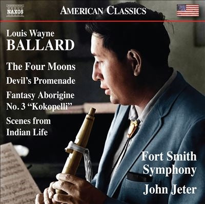 John Jeter, Fort Smith Symphony Orchestra - Ballard, Louis Wayne (1931-2007) The Four Moons, Kokopelli -Orchestral Works : John Jeter / Fort Smith Symphony - Import CD