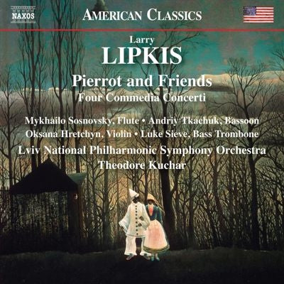 Theodore Kuchar - Pierrot and Friends -Four Commedia Concerti : Theodore Kuchar / Lviv National Philharmonic - Import CD