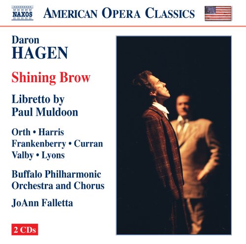 Hagen, Daron (1961-) - Shining Brow : Falletta / Buffalo Philharmonic, Orth, B.Harris, etc (2006 Stereo)(2CD) - Import 2 CD