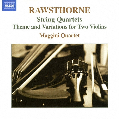 Maggini Quartet - Rawsthorne,Alan(1905-1971): String Quartet No.1, 2, 3 - Import CD