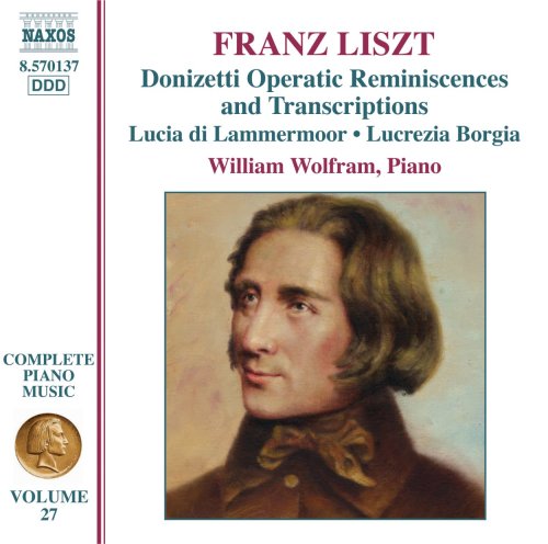 Liszt (1811-1886) - Complete Piano Works Vol.27-donizetti Opera Transcriptions: W.wolfram - Import CD