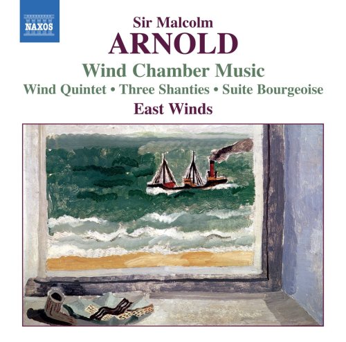 Arnold, Malcolm (1921-2006) - Chamber Music For Winds: East Winds - Import CD