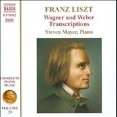 Steven Mayer - Liszt: List: Complete Piano Works Vol. 33 Wagner & Weber Transcription Collection - Import CD