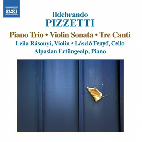 Pizzetti (1880-1968) - Piano Trio, Violin Sonata, Etc: Rasonyi(Vn)Fenyo(Vc)Ertungealp(P) - Import CD