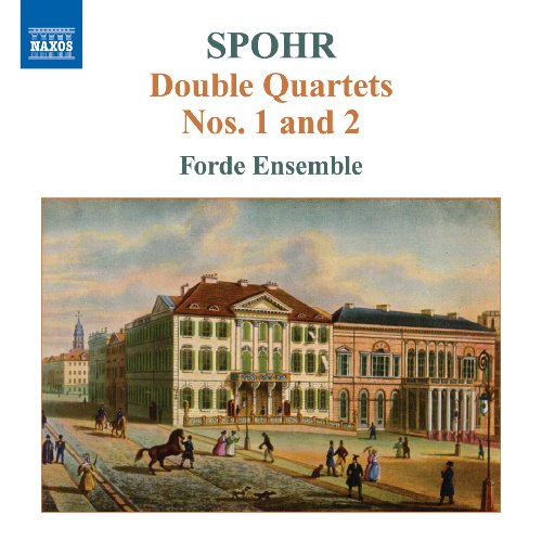Spohr, Louis (1784-1859) - Double Quartets Nos.1, 2 : Forde Ensemble - Import CD