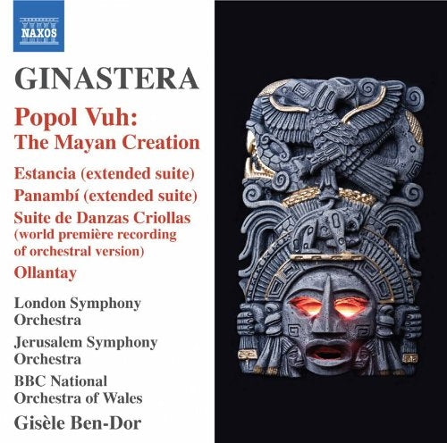 Ginastera (1916-1983) - Popol Vuh, Estancia Suite, etc : Ben-Dor / BBC National Orchestra of Wales, London Symphony Orchestra, etc - Import CD