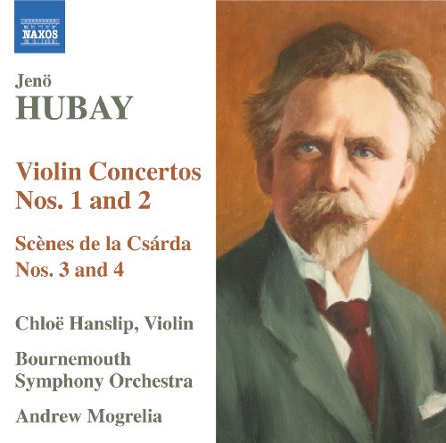 Hubay, Jeno (1858-1937) - Violin Concertos Nos.1, 2, etc : Hanslip, Mogrelia / Bournemouth Symphony Orchestra - Import CD