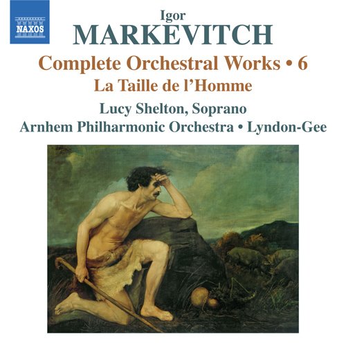Markevitch, Igor (1912-1983) - Complete Orchestral Works Vol.6 : Lyndon-Gee / Arnhem Philharmonic, Shelton(S) - Import CD