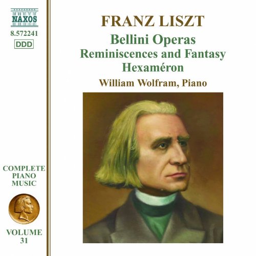 Liszt (1811-1886) - Complete Piano Works Vol.31 -Bellini Operas : W.Wolfram - Import CD