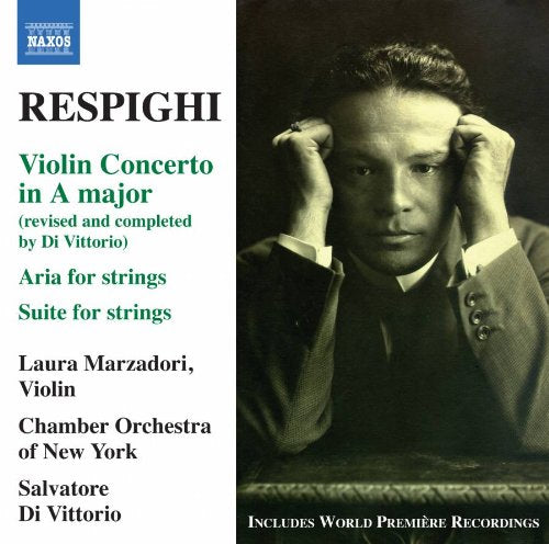 Respighi (1879-1936) - Violin Concertoin A major completed S.Di Vittorio, Rossiniana, etc : Marzadori(Vn)Di Vittorio / Chamber Orchestra of New York - Import CD