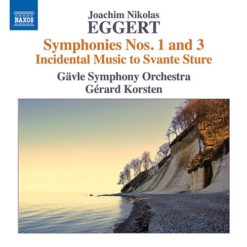 Eggert, Joachim Nicolas (1779-1813) - Symphonies Nos.1, 3, etc : Korsten / Gavle Symphony Orchestra - Import CD