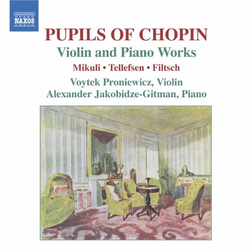 Voytek Pronyevich Jakobidze-Gitman, Alexander - Pupils of Chopin -Works for Violin & Piano : Proniewicz(Vn)Jakobidze-Gitman(P) - Import CD