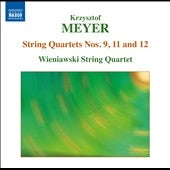 Wieniawski String Quartet - Krzysztof Meyer: String Quartets Vol.2 - No.9, No.11, No.12 - Import CD