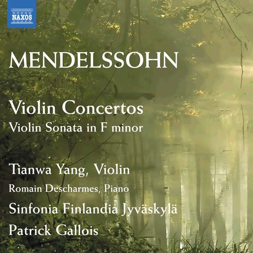 Mendelssohn (1809-1847) - Violin Concertos, Violin Sonata : Tianwa Yang(Vn)Gallois / Sinfonia Finlandia, Descharmes(P) - Import CD