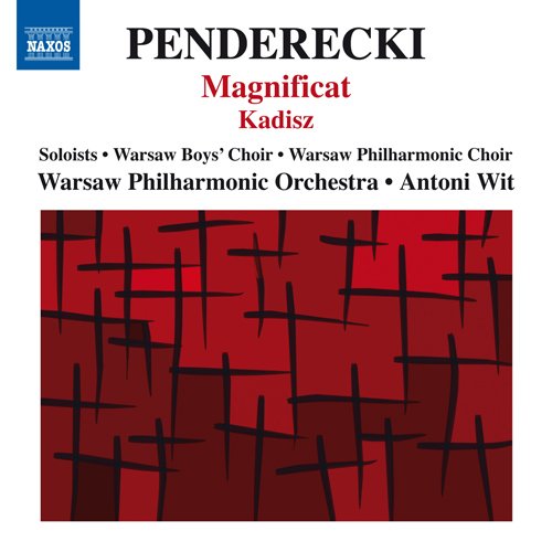 Penderecki, Krzysztof  (1933-2020) - Magnificat, Kadisz : Wit / Warsaw Philharmonic & Choir, Warsaw Boys Choir, etc - Import CD
