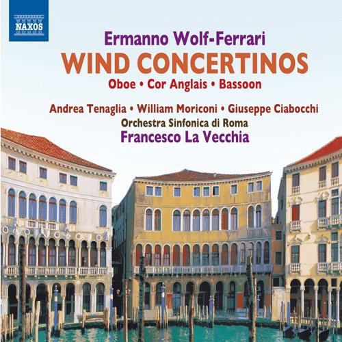 Wolf-Ferrari(1876-1948) - Wind Concertinos : La Vecchia / Rome Symphony Orchestra, Tenaglia(Ob)Moriconi(E-Hr)Ciabocchi(Fg) - Import CD
