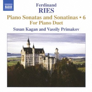 Ries, Ferdinand (1784-1838) - Piano Sonatas, Sonatinas Vol.6 -Works for 4 Hands : S.Kagan, Primakov - Import CD