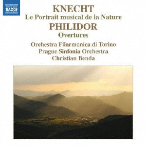 Christian Benda - Knecht: Le Portrait Musical de la Nature; F.A.D.Philidor: Overtures - Import CD