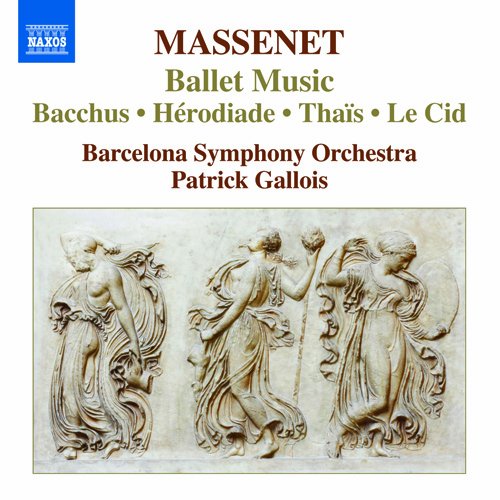 Massenet (1842-1912) - Ballet Music : Gallois / Barcelona SO Catalonia National - Import CD