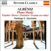Santiago L. Sacristan - Albeniz: Piano Music Vol.6 - Espana, Deseo, Zortzico, Yvonne en visite! - Import CD
