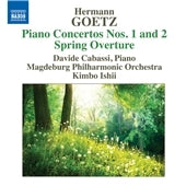 Davide Cabassi, Kimbo Ishii, Magdeburg Philharmonic Orchestra - Goetz, Hermann (1840-1876) Piano Concertos Nos.1, 2, Spring Overture : Davide Cabassi(P)Kimbo Ishii / Magdeburg Philharmonic - Import CD