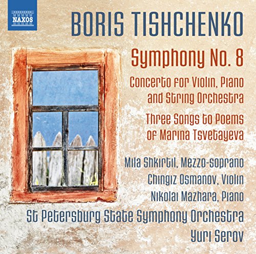 Tishchenko, Boris (1939-2010) - Symphony No.8, Concerto, Tsvetayeva Songs : Yuri Serov / St.Petersburg State Symphony Orchestra - Import CD