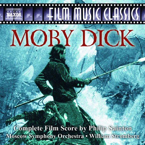 Sainton (1891-1967) - Moby Dick -Film Music : Stromberg / Moscow Symphony Orchestra - Import CD