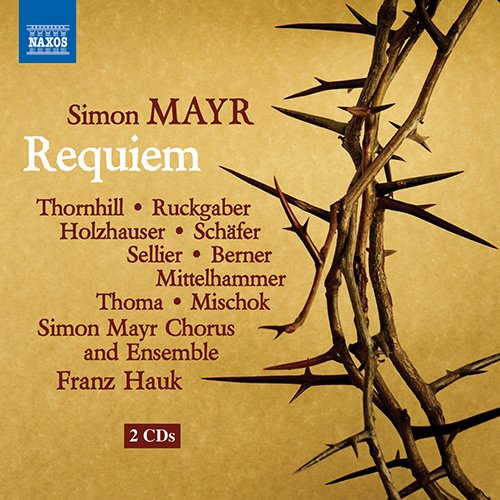 Mayr, Giovanni Simone (1763-1845) - Requiem : F.Hauk / Simon Mayr Chorus & Ensemble etc (2CD) - Import 2 CD