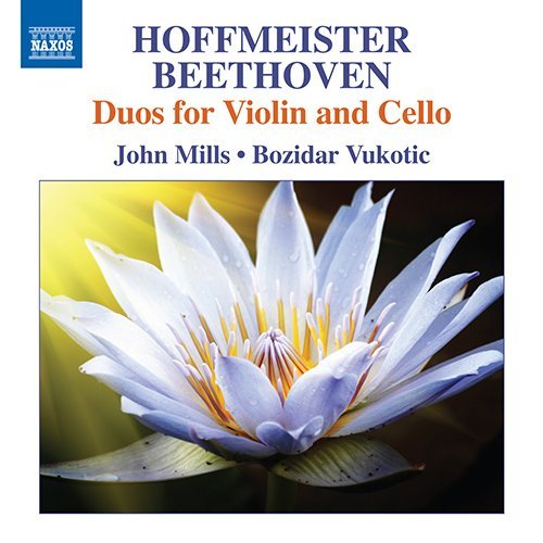 Hoffmeister (1754-1812) - Duos for Violin & Cello -Hoffmeister, Beethoven : J.Mills(Vn)Vukotic(Vc) - Import CD