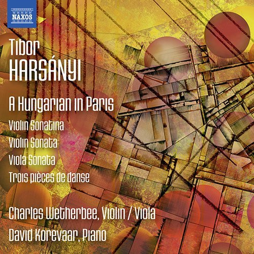 Harsanyi, Tibor (1898-1954) - A Hungarian in Paris -Violin & Viola Works : Wetherbee(Vn, Va)Korevaar(P) - Import CD