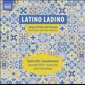 Yaniv D'Or, Amiet Thieffenbrun, Ensemble NAYA -  Latino Ladino -Songs Of Exile & Passion From Spain & Latin America : Yaniv D'Or(Ct)Tiefenbrunn / - Import CD