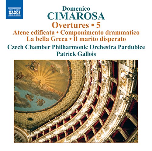 Cimarosa (1749-1801) - Overtures Vol.5 : Patrick Gallois / Czech Chamber Philharmonic Orchestra Pardubice - Import CD