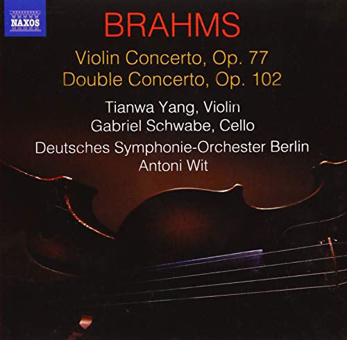 Tianwa Yang, Gabriel Schwabe, Anthony Witt, Berlin German Symphony Orchestra. - Brahms: Violin Concertos/Double Concertos - Import CD