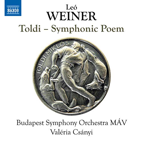 Weiner (1885-1960) - Toldi : Csanyi / MAV Budapest Symphony Orchestra - Import CD