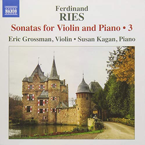 Ries, Ferdinand (1784-1838) - Violin Sonatas Vol.3: Grossman(Vn)S.kagan(P) - Import CD