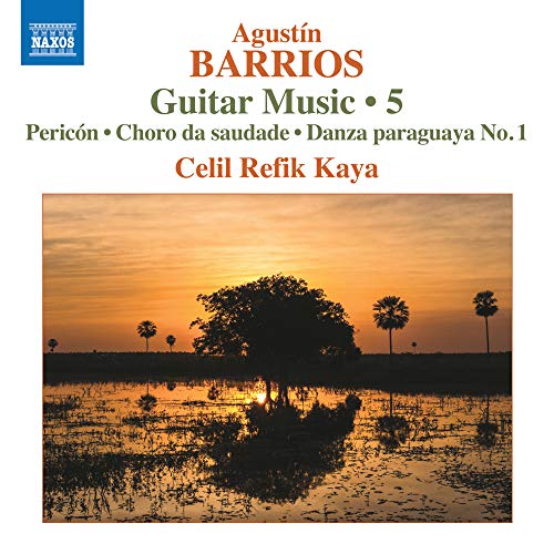 Barrios, Agustin (1885-1944) - Guitar Works Vol.5 : Refik-Kaya - Import CD