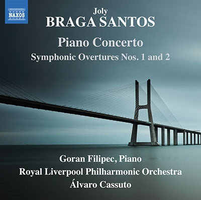 Goran Filipeć, Alvaro Cassuto, Royal Liverpool Philharmonic Orchestra - Braga Santos, Joly (1924-1988) Piano Concerto, Symphonic Overture, 1, 2, : Filipec(P)Cassuto / Royal Liverpool Po - Import CD