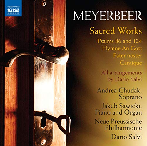 Meyerbeer (1791-1864) - Sacred Works: Salvi / Neue Preussiche Po Chudak(S)Sawicki(P, Organ) - Import CD