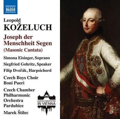 Marek Štěpán, Czech National Chamber Orchestra Pardubice, Vienna Boys' Choir - Kozeluch, Leopold (1747-1818) Joseph Der Menschheit Segen: Stilec / Pardubice Czech Chamber Po Boni Pueri Eisinger(S) - Import CD