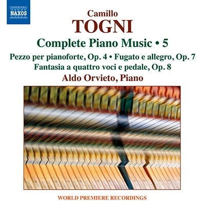 Aldo Orvieto - Togni, Camillo (1922-1993) Complete Piano Works Vol.5: Orvieto - Import CD
