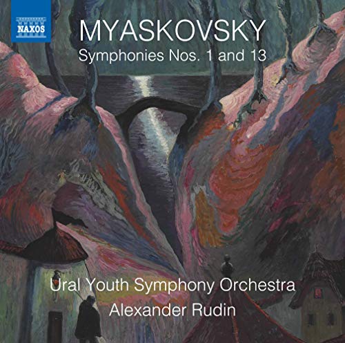 Myaskovsky, Nikolay (1881-1950) - Symphonies Nos.1, 13 : Rudin / Ural Youth Symphony Orchestra - Import CD