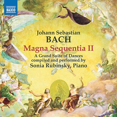 Sonia Rubinsky - J.S. Bach: Magna Zekuenza Vol. 2 - Great Song From Dance - Import CD