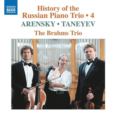 Brahms Trio -  The History Of Russian Piano Trio Vol.4 -Arensky, Taneyev : Brahms Trio - Import CD