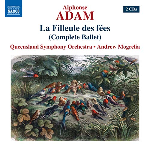 Adam (1803-1856) - La Filleule des Fees : Mogrelia / Queensland Symphony Orchestra (2CD) - Import 2 CD