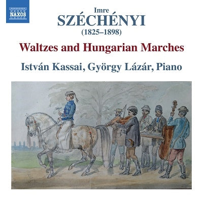 István Káshai, Georges Lazar - Szechenyi, Imre (1825-1898) Waltzes & Hungarian Marches: Kassai G.Lazar(P) - Import CD