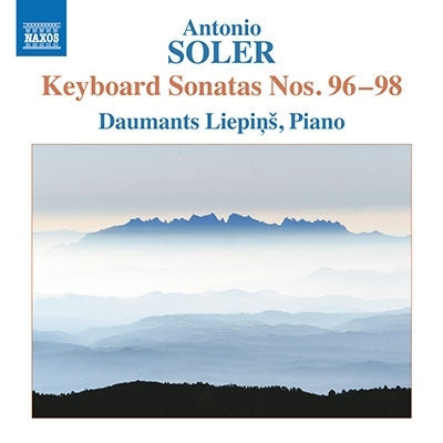Daumanz Riepinsh - Soler, Antonio (1729-1783) Keyboard Sonata, 96-98, : Liepins(P) - Import CD
